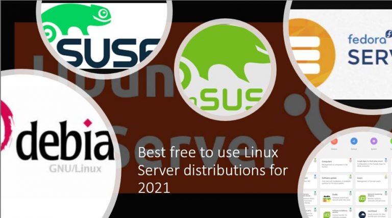 Best free to use Linux Server distributions for 2021