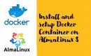 install and setup Docker Container on AlmaLinux 8 min