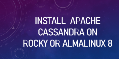 Install Apache Cassandra on AlmaLinux 8 Rocky Linux 8