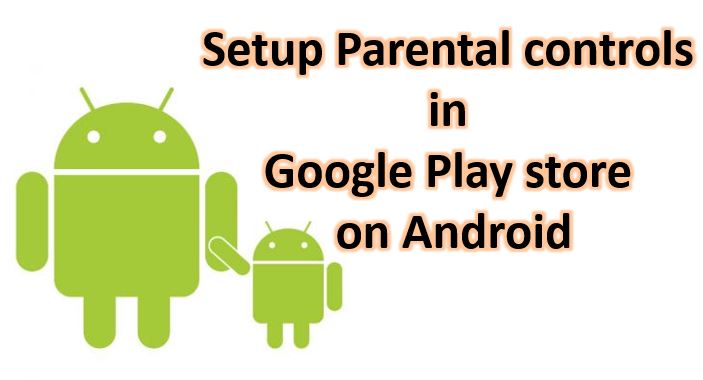 How to Set up parental controls on Android Google Play Store with Pin code