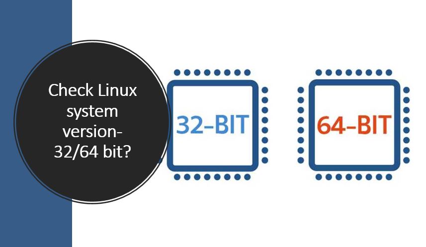 Command to Check Linux System 32-bit or 64-bit