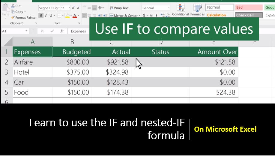 How to use the IF and nested-IF formula for mutliple conditions on Microsoft Excel