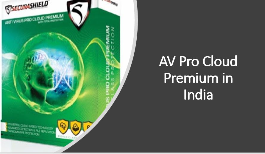 SecuraShield Launches AV Pro Cloud Premium in India
