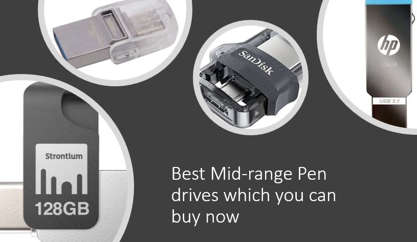 Best Mid-range Pen drives which you can buy in 2020