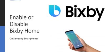 Disabling and enabling Bixby Home on Samsung handsets
