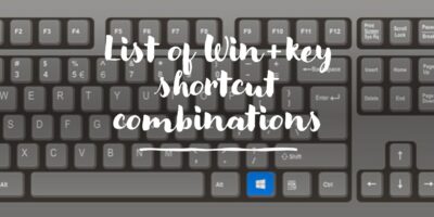 List of Windows key Shortcut combinations min