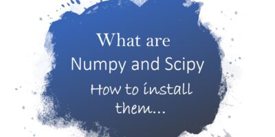 Install Numpy and Scipy in Python