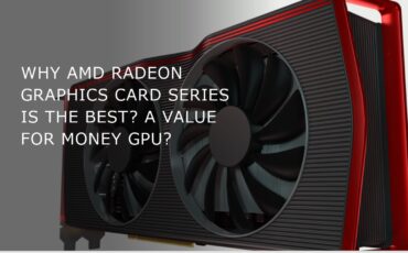 Why AMD Radeon Graphics Card series is better than NVIDIA GPUs