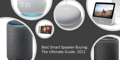 Best Smart Speaker Buying The Ultimate Guide 2021