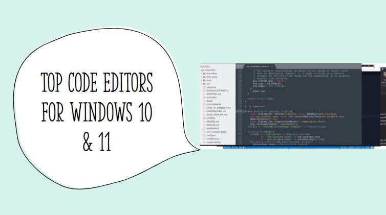 Top Free Code Editors to use on Windows 10 0r 11 min