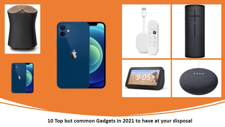10 Top but common Gadgets in 2021 min
