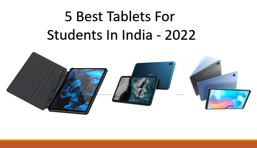 Best Tablets For Students In India 2022