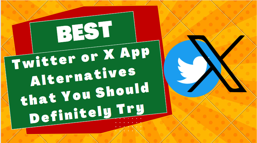 Twitter or X App Alternative