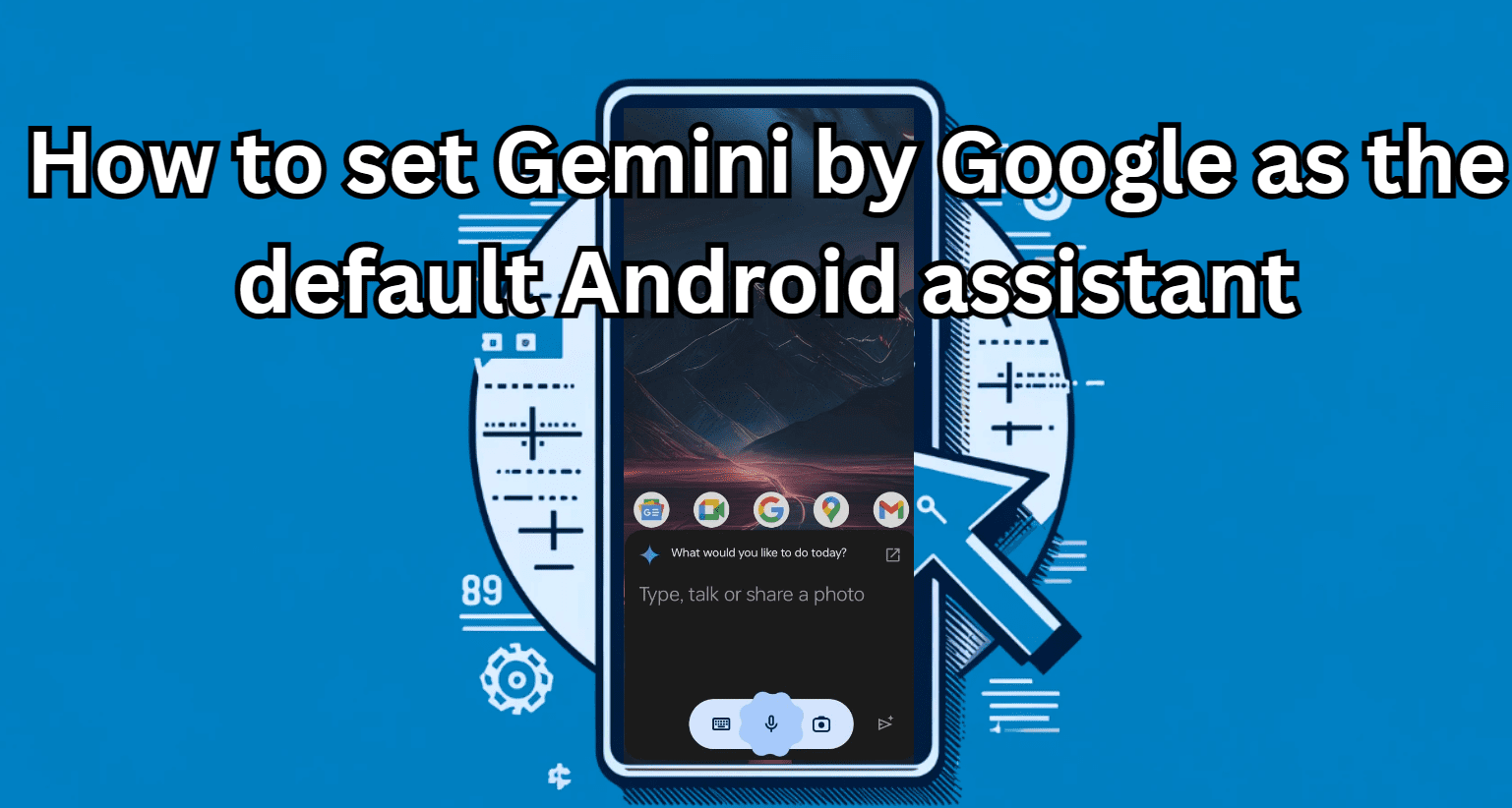 set Gemini by Google as the default Android assistant